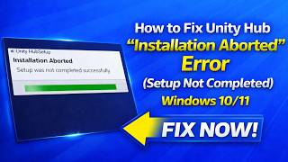 Celebrity How to Fix Unity Hub “Installation Aborted” Error (Setup Not Completed) Windows 10/11 Profile