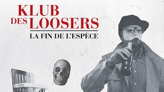 Video voorbeeld van "Klub des Loosers - Jeu de massacre"