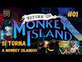 Si torna a Monkey Island!!! ▶ #01 Riscoprendo The Secret of Monkey Island