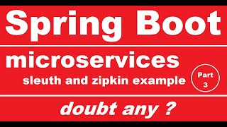 Spring Boot : microservices | sleuth | zipkin server | part 3 | Lecture 08