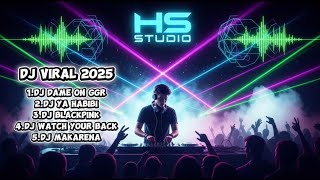 DJ DAME ON GGR,DJ YA HABIBI,DJ BLACKPINK,DJ WATCH YOUR BACK,DJ MAKARENA