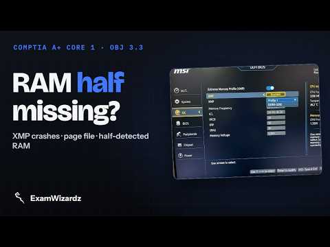 Windows Page File, Half-Detected RAM, and XMP Crashes: A+ RAM Troubleshooting (220-1201 3.3)