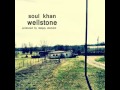 Soul Khan - Wellstone [HQ + DOWNLOAD]