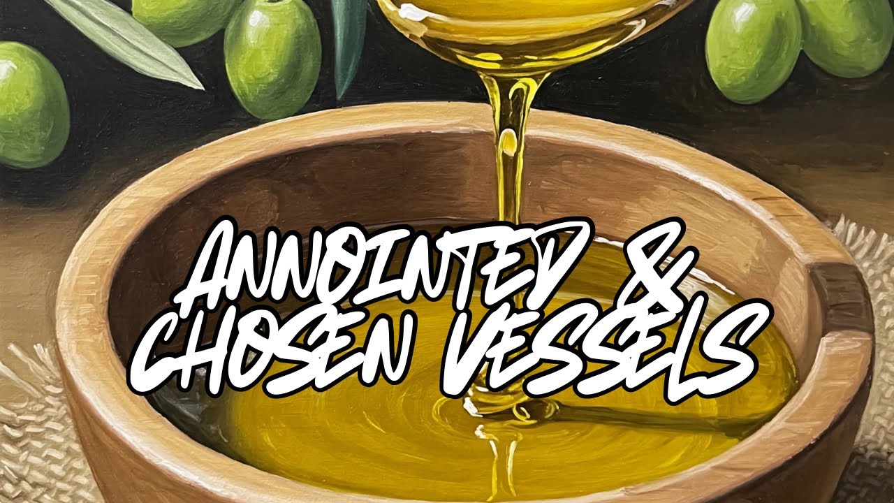 God’s appointed and chosen vessels | Bible Teaching with Merrylan Cottoy