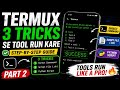 3 Ways to Run Tools in Termux ⚡ Beginner to Pro Guide