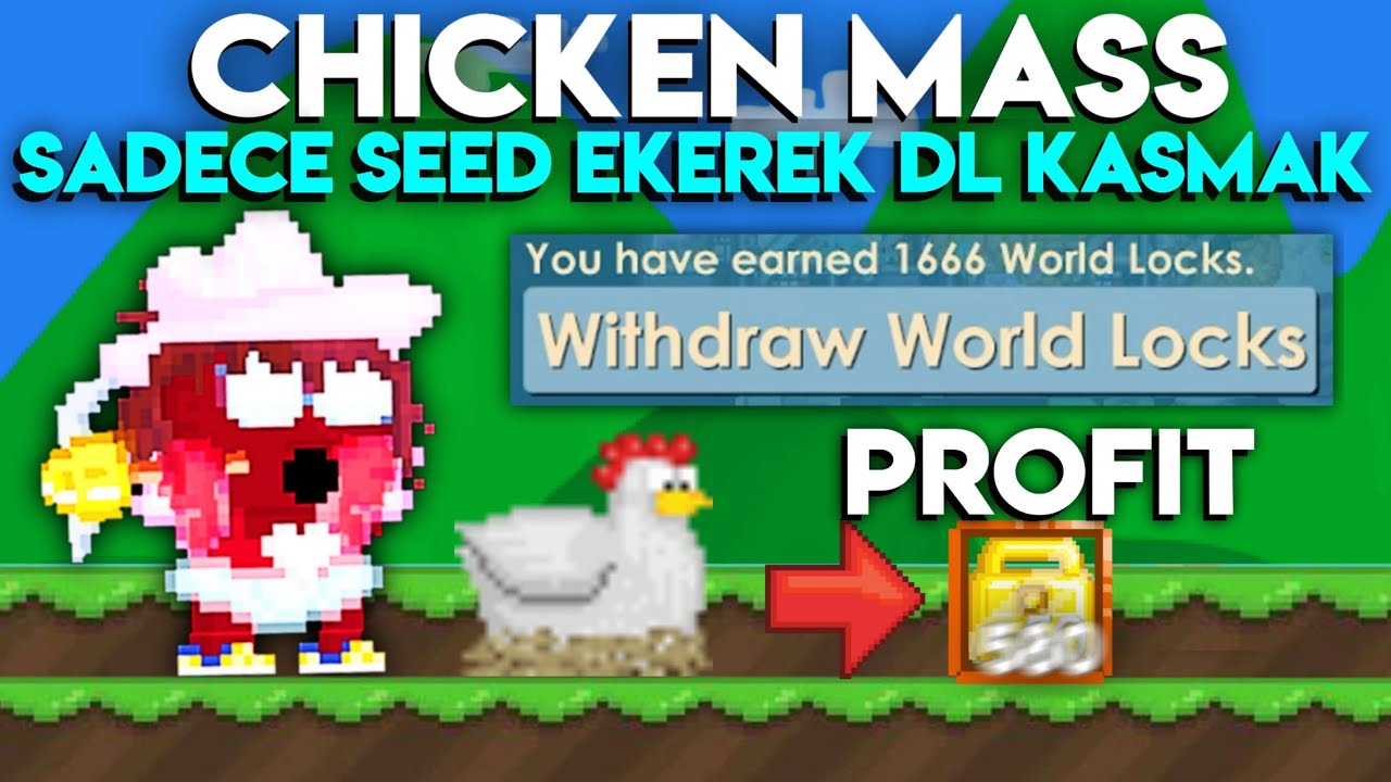 CHICKEN MASS İLE KÖŞEYİ DÖNMEK! ➤ 147 DL TOPLAMAK! ➤ GROWTOPIA TÜRKÇE