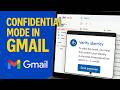 How to Send Protected Emails in Gmail (Confidential Messages with Passcodes & Expiry) - 2025 Guide