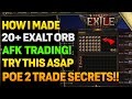 POE 2 Trading Guide & Strategies For Easy Currency Making! | TURN Trash Into Exalt Orbs!!