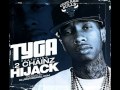 Tyga  hijack ft 2 chainz