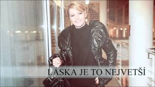 Iveta Bartošová - Láska je to největší