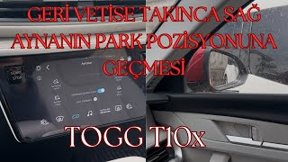 Togg T10X Geri̇ Vi̇tese Takinca Sağ Aynanin Park Pozi̇syonuna Geçmesi̇ Ayari Açip Kapatma Nasil Yapilir?