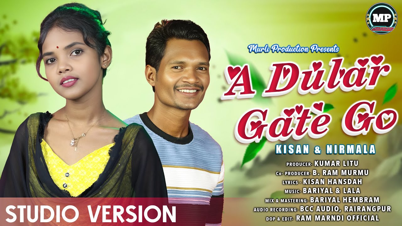 A DULAR GATE GO  || NEW SANTALI STUDIO VERSION 2024 || KISAN & NIRMALA