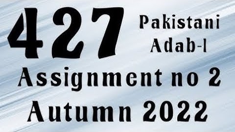 AIOU Code 427 Solved Assignment No.2 Autumn 2022 #aiou #aiousolveassignments