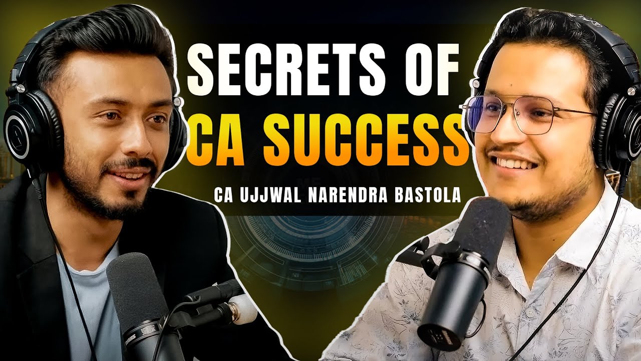 Becoming a CA: Education, Career, and Success | CA Ujjwal N Bastola | Podcast with Prabin | EP 1