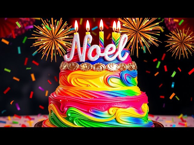 Zum Geburtstag viel Glück – Geburtstagslied für Noel 🎉🎂 – Version 2
