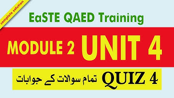 Unit 4 || Module 2 || QAED app || EaSTE training #qaed #training #teachers #quiz #quiztime
