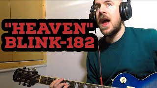 blink-182 &quot;Heaven&quot; GUITAR COVER