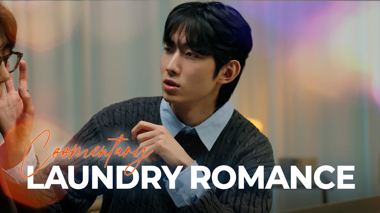 [SUB] BL K-drama 런드리 로맨스 (Laundry Romance) Commentary 2/2