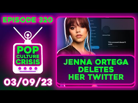 Pop Culture Crisis 320 - Jenna Ortega Deletes Twitter Following Co-Stars #MeToo Allegations