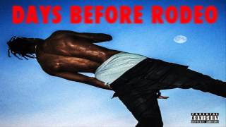 Video thumbnail of "Travi$ Scott - Drugs You Should Try It (Days Before Rodeo)"