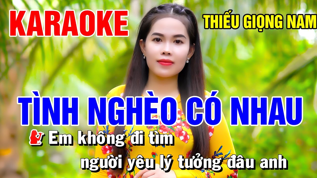 TÌNH NGHÈO CÓ NHAU ➤ Song Ca Cùng Tiểu Vy ➤ Karaoke Thiếu Giọng Nam ➤ KARAOKE SONG CÙNG CA SĨ