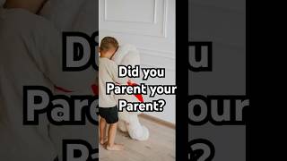 Hyper-Responsible. Overly Empathic. Dimmed Childhood. | Parentification