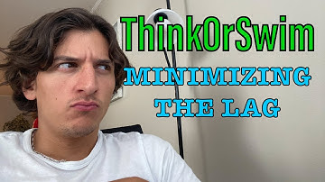 How To Fix Lag on ThinkOrSwim Trading Platform