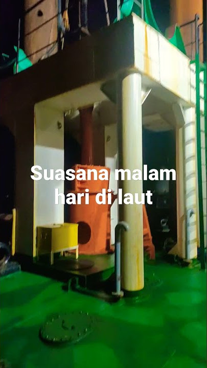 Suasana malam hari di laut #pelaut #trending