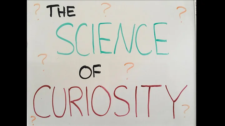 The Science of Curiosity