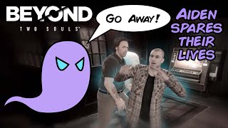 Beyond Two Souls: Aiden saves Jodie and does not kill the men in the Bar