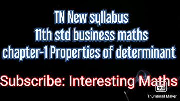 TN New syllabus 11th std business maths chapter-1 Properties of determinant/Tami/Interesting Maths