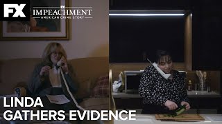 Linda Gathers Evidence | Impeachment: American Crime Story - Ep.4 | FX