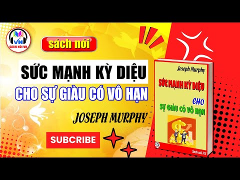 Sức Mạnh Kỳ Diệu Cho Sự Giàu Có Vô Hạn