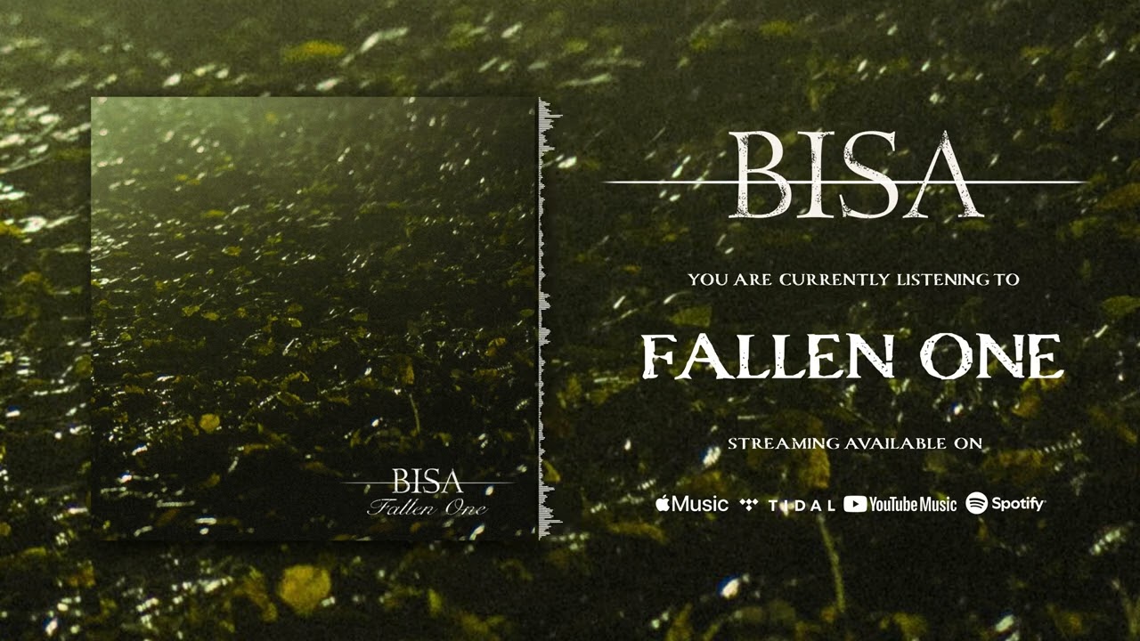 Watch BISA - Fallen One on YouTube Watch BISA - Fallen One on YouTube