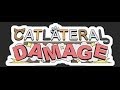 Catlateral Damage Gameplay Catlateral Damage Gameplay