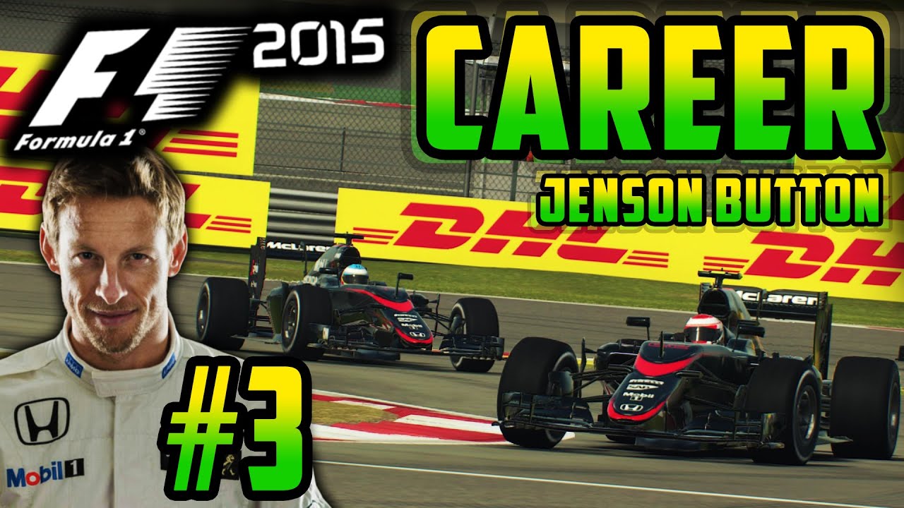 F1 2015 JENSON BUTTON CAREER MODE PART 3: CHINA & BAHRAIN
