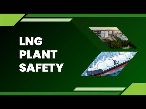 LNG Plant Safety 1 YouTube Video