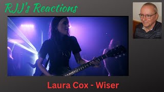 Reaction to Laura Cox - Wiser