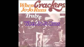 Crackers - When Jo Jo Runs