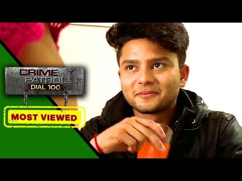 Best of Crime Patrol – The Video That Killed Innocent Girls