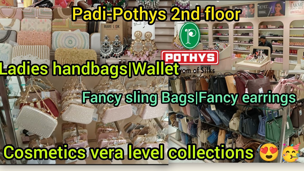 🥳Padi Pothys ladies handbags💼sling bags👛fancy bags👜trendy earings and cosmetics collection 2nd floor