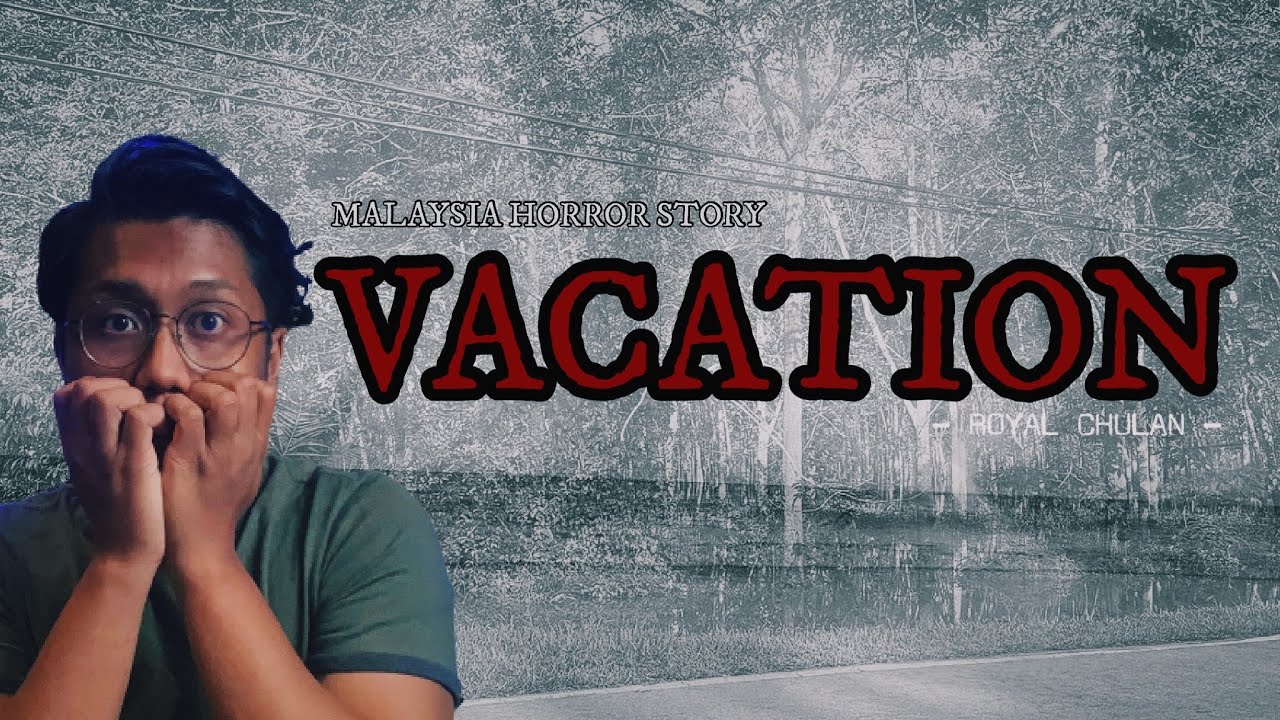 SERAM ISNIN | 3 VACATION HORROR STORY | ROYAL CHULAN SEREMBAN | BUDAK KELANTAN | TACODD ❕❕