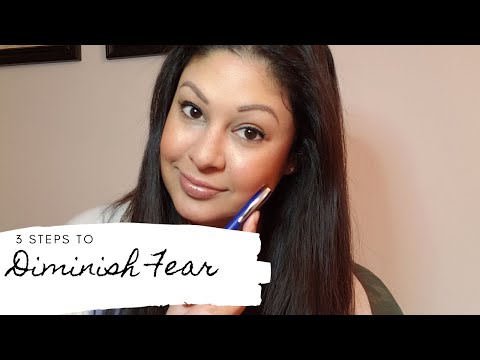 3 Steps to Diminish Fear