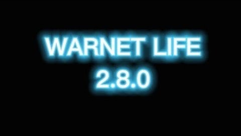 WARNET LIFE 2.8 CHAPTER 3 PART 1 #1