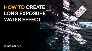 How to Create a Long Exposure Water Effect | Luminar Neo Tutorial