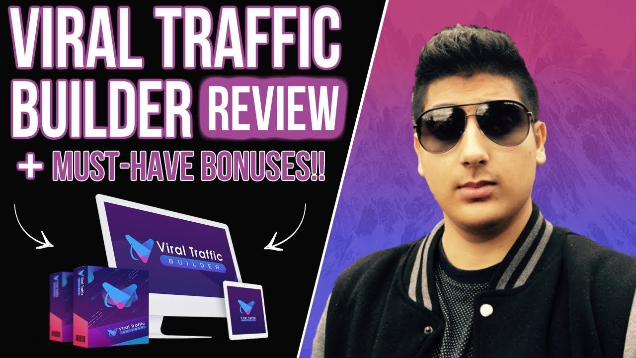 Viral Traffic Builder Review - ✋STOP✋ Don't Buy Without My CUSTOM Bonuses!