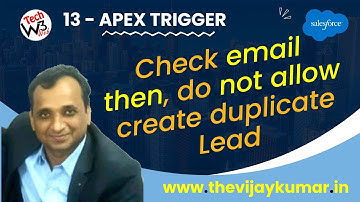 13 Apex Trigger - Before creating a Lead check Email, if email already exist, then display error