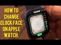 Apple Watch How to Change Clock Face