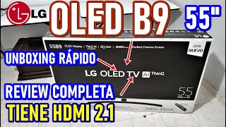 LG B9 OLED SMART TV: UNBOXING Y REVIEW COMPLETA CALIDAD DE IMAGEN VIDEOJUEGOS - TIENE HDMI 2.1