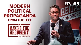 MTA - Modern Political Propaganda From The Left Ep. #5